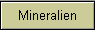 Mineralien