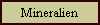 Mineralien